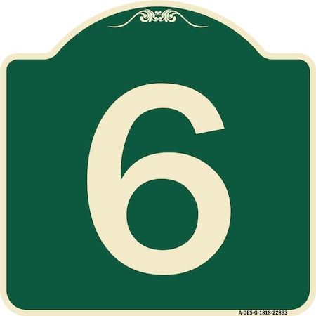 Signmission Designer Series Sign W/ Number 6, Green & Tan Heavy-Gauge Aluminum Sign, 18" x 18", G-1818-22893 A-DES-G-1818-22893